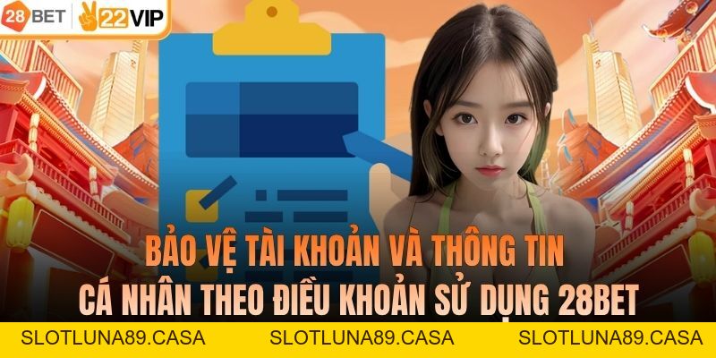 Điều Khoản Sử Dụng 28BET - Hướng Dẫn Chi Tiết Cho Người Dùng