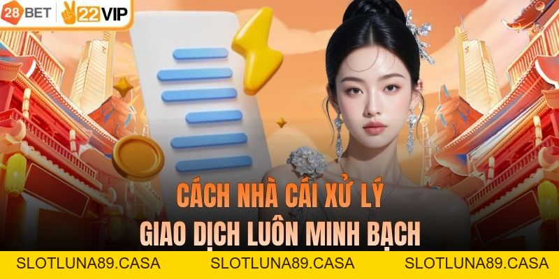 Những Vấn Đề Giao Dịch Thất Bại Tại 28BET - Cách Xử Lý Hiệu Quả