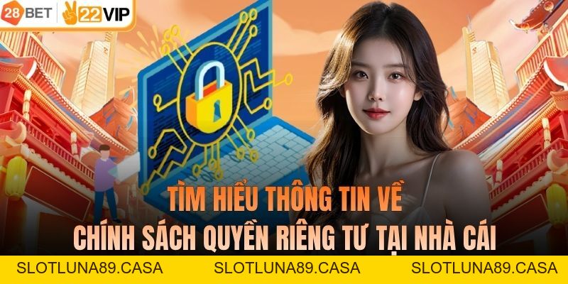 Quyền Riêng Tư 28BET – Cam Kết Bảo Mật Dữ Liệu Tuyệt Đối